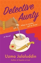 Uzma Jalaluddin - Detective Aunty