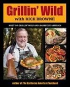 Browne Rick - Grillin' Wild