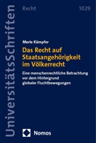 Merle Kämpfer - Das Recht auf Staatsangehörigkeit im Völkerrecht