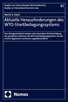 Moritz A Kleist, Moritz A. Kleist - Aktuelle Herausforderungen des WTO-Streitbeilegungssystems