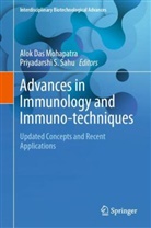 Alok Das Mohapatra, S Sahu, Priyadarshi S Sahu, Priyadarshi S. Sahu - Advances in Immunology and Immuno-techniques