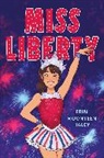 Erin Moonyeen Haley - Miss Liberty
