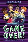 Serena Patel, Louise Forshaw, Forshaw Louise - Game Over