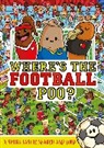 Alex Hunter, Hunter Alex - Where's the Football Poo?