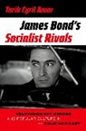 Tarik Cyril Amar, Tarik Cyril (Associate Professor of History Amar, Amar Tarik Cyril - James Bond''s Socialist Rivals
