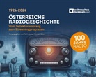 Technisches Museum Wien (Hg.) - Österreichs Radiogeschichte