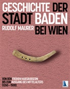 Rudolf Maurer - Geschichte der Stadt Baden bei Wien