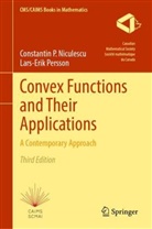 Constantin P Nicolescu, Constantin P Niculescu, Constantin P. Niculescu, Lars-Erik Persson - Convex Functions and Their Applications
