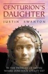 Justin Swanton - Centurion's Daughter