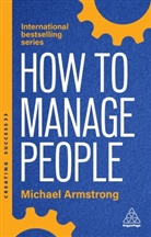 Michael Armstrong, Armstrong Michael - How to Manage People