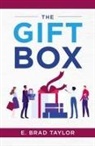 E. Brad Taylor - The Gift Box