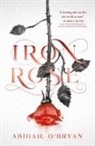 Abigail O'Bryan - Iron Rose