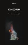 Ella Lehmus - X-MEDIUM