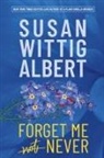 Susan Wittig Albert - Forget Me Never