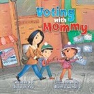 Jocelyn Yow - Voting with Mommy