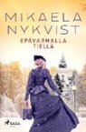 Mikaela Nykvist - Epävarmalla tiellä