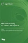 Machine Learning for Pattern Recognition