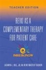 LaTanya L. Hill JD - Reiki As a Complementary Therapy For Patient Care
