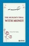 Osman Nuri Topba¿ - The Muslim's Trial with Money
