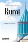 Osman Nuri Topba¿ - Words of Wisdom from Rumi (Rahmatullah-i-Alayh)