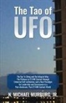 Jr. N. Michael Murburg - The Tao of UFO