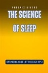 Phoenix Rivers - The Science of Sleep