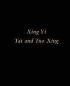 G B - Xing Yi Tai and Tuo Xing
