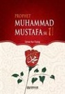 Osman Nuri Topba¿ - Prophet Muhammad Mustafa (saw) - Vol. 1 [For Middle School Students]
