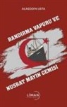 Alaeddin Usta - Bandirma Vapuru ve Nusrat Mayin Gemisi