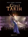 Blanchard, Kordey, Pecau - Gizli Tarih - Cilt 5 Ciltli