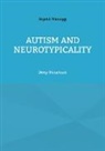 Ingrid Manogg - Autism and Neurotypicality