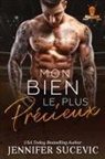 Jennifer Sucevic - Mon bien le plus précieux