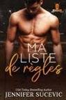 Jennifer Sucevic - Ma liste de règles