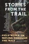 Heidi Barr, Connor Wolfe - Stories from the Trail