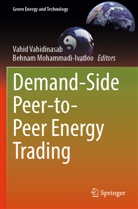 Mohammadi-Ivatloo, Behnam Mohammadi-Ivatloo, Vahid Vahidinasab - Demand-Side Peer-to-Peer Energy Trading