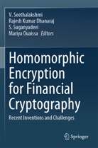 Rajesh Kumar Dhanaraj, Rajesh Kumar Dhanaraj, Mariya Ouaissa, V. Seethalakshmi, S. Suganyadevi, S Suganyadevi et al - Homomorphic Encryption for Financial Cryptography