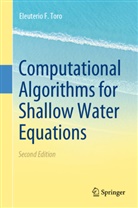 Eleuterio F. Toro - Computational Algorithms for Shallow Water Equations