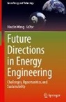 Xiaolin Wang - Future Directions in Energy Engineering