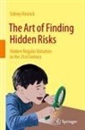 Sidney Resnick - The Art of Finding Hidden Risks