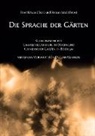 Roman Jäkel, Peter Krause - Die Sprache der Gärten