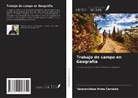 Vandervilson Alves Carneiro - Trabajo de campo en Geografía