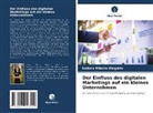 Izabela Ribeiro Olegário - Der Einfluss des digitalen Marketings auf ein kleines Unternehmen