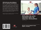 Keyth C. Ferreira, Ramão Luciano Nogueira Hayd - Difficultés des soins infirmiers pour les migrants vénézuéliens
