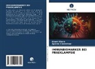 Aparna Khandelwal, Simmi Kharb - IMMUNBIOMARKER BEI PRÄEKLAMPSIE