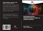 Aparna Khandelwal, Simmi Kharb - BIOMARQUEURS IMMUNITAIRES DANS LA PRÉÉCLAMPSIE