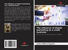 Izabela Ribeiro Olegário - The influence of digital marketing on a small business