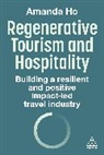 Amanda Ho - Regenerative Tourism and Hospitality