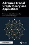 G. Jayalalitha, Pethuru Raj, Raj Pethuru, B. Sundaravadivazhagan, P. Tharaniya, P. (Rajalakshmi Institute of Technology Tharaniya - Advanced Fractal Graph Theory and Applications