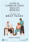 Ernest Suresh, Ernest (Ng Teng Fong General Hospital Suresh - Clinical Communication Skills in Medicine