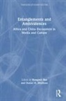 Hongwei Mutibwa Bao, Hongwei Bao, Bao Hongwei, Daniel H. Mutibwa - Entanglements and Ambivalences